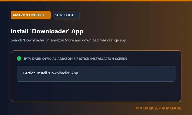 IPTV Dark Amazon Firestick Setup Step 2 — Stap 2: Installeer de gratis 'Downloader'-app IPTV Dark Amazon Firestick Setup Step 2 — Stap 2: Installeer de gratis 'Downloader'-app