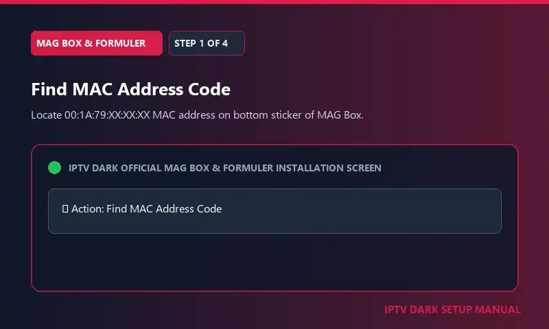 IPTV Dark MAG Box & Formuler Setup Step 1 — Stap 1: Zoek uw MAC-adressticker IPTV Dark MAG Box & Formuler Setup Step 1 — Stap 1: Zoek uw MAC-adressticker